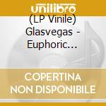 (LP Vinile) Glasvegas - Euphoric Heartbreak (2 Lp) lp vinile di Glasvegas