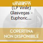 (LP Vinile) Glasvegas - Euphoric Heartbreak (2 Lp) vinile