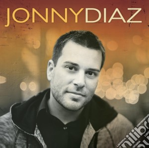 Jonny Diaz - Jonny Diaz cd musicale di Jonny Diaz