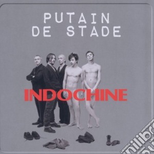 Indochine - Putain De Stade (2 Cd) cd musicale di Indochine