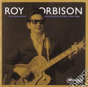 Roy Orbison - Monument Singles 1960-1964,The (2 Cd+Dvd) cd musicale di Roy Orbison