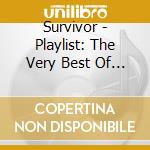 Survivor - Playlist: The Very Best Of Survivor cd