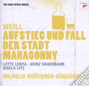 Kurt Weill - Aufstieg und Fall der Stadt Mahagonny  (2 Cd) cd musicale di Lenya Lotte