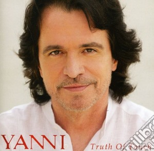 Yanni - Truth Of Touch cd musicale di Yanni