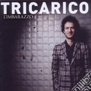 Tricarico - L'imbarazzo cd musicale di TRICARICO