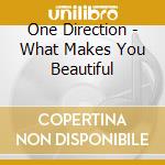 One Direction - What Makes You Beautiful cd