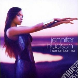 Jennifer Hudson - I Remember Me cd musicale di HUDSON, JENNIFER