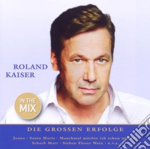 Roland Kaiser - Nur Das Beste cd musicale di Kaiser, Roland