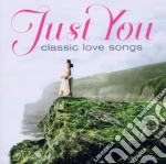 Just You - Classic Love Songs (2 Cd) cd