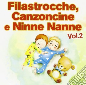 Filastrocche Canzoncine Ninne Nanne #02 2011 cd musicale di Artisti Vari