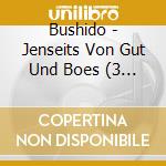 Bushido - Jenseits Von Gut Und Boes (3 Cd) cd