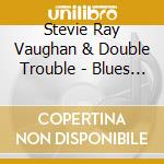 Stevie Ray Vaughan & Double Trouble - Blues At Sunrise cd