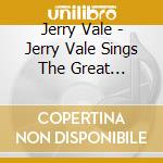 Jerry Vale - Jerry Vale Sings The Great Italian Hits cd