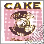 Cake - Pressure Chief cd
