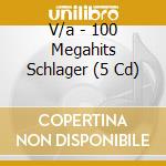 V/a - 100 Megahits Schlager (5 Cd) cd