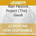 Alan Parsons Project (The) - Gaudi cd musicale di Alan Parsons Project