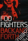 (Music Dvd) Foo Fighters - Back & Forth cd