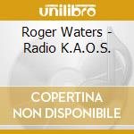 Roger Waters - Radio K.A.O.S. cd