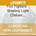 Foo Fighters - Wasting Light (Deluxe Version) (2 Cd) cd musicale