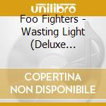 Foo Fighters - Wasting Light (Deluxe Version) (2 Cd) cd