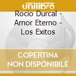 Rocio Durcal - Amor Eterno - Los Exitos cd