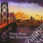 Rory Gallagher - Notes From San Francisco cd