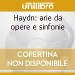 Haydn: arie da opere e sinfonie cd