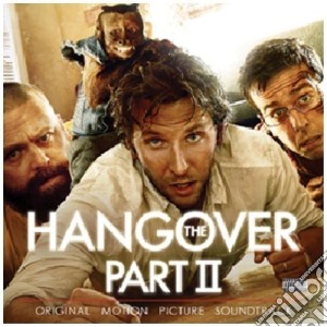 Hangover Part II (The) / Various cd musicale di Colonna Sonora