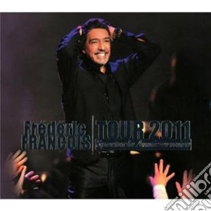 Frederic Francois - Tour 2011 (Spectacle Anniversaire) (2 Cd) cd musicale di Frederic Francois