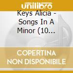 Keys Alicia - Songs In A Minor (10 Anniversary Edition) cd