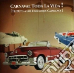 Carnaval Toda La Vida!: Tributo A Los Fabulosos Cadillacs / Various cd