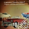 Carnaval Toda La Vida!: Tributo A Los Fabulosos Cadillacs / Various cd