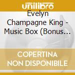 Evelyn Champagne King - Music Box (Bonus Tracks Edition) cd