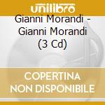 Gianni Morandi - Gianni Morandi (3 Cd) cd