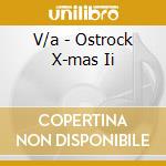 V/a - Ostrock X-mas Ii cd