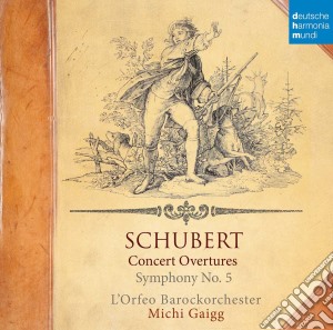 Franz Schubert - Concert Overtures cd musicale di Franz Schubert