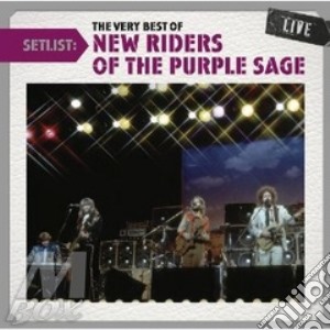 New Riders Of The Purple Sage - Setlist cd musicale di New riders of the purple sage