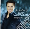 John Barrowman - Tonight's The Night: The Very Best Of cd musicale di John Barrowman