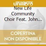 New Life Community Choir Feat. John P. Kee - Show Up cd