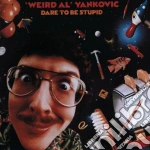 Weird Al Yankovic - Dare To Be Stupid cd