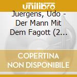 Juergens, Udo - Der Mann Mit Dem Fagott (2 Cd) cd