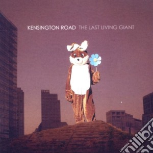 Kensington Road - The Last Living Giant cd musicale di Kensington Road