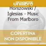 Horszowski / Iglesias - Music From Marlboro cd