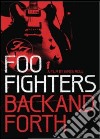 (Music Dvd) Foo Fighters - Back And Forth cd