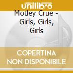 Motley Crue - Girls, Girls, Girls cd