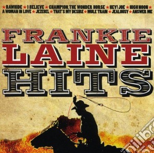 Frankie Laine - Hits cd musicale di Frankie Laine