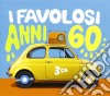 Favolosi Anni 60 (I) / Various (3 Cd) cd