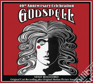 Godspell - The 40Th Anniversary Celebration (2 Cd) cd musicale di Godspell