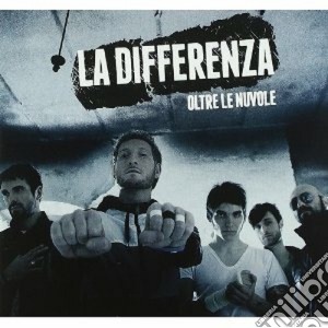 Differenza (La) - Oltre Le Nuvole cd musicale di Differenza La