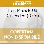 Tros Muziek Uit Duizenden (3 Cd) cd